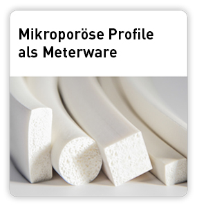 Mikroporöse Profile als Meterware